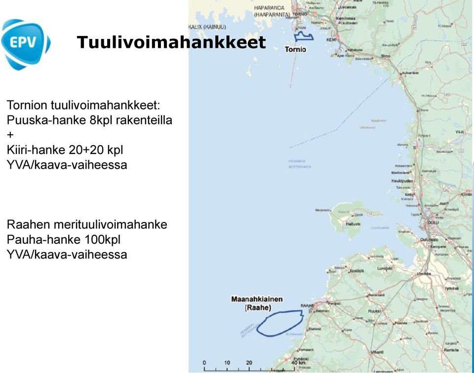 20+20 kpl YVA/kaava-vaiheessa Raahen