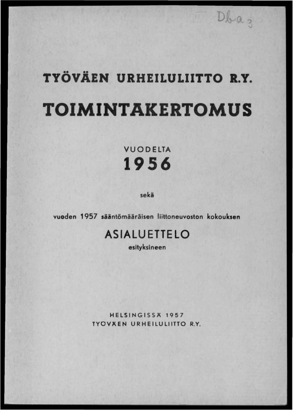 liittoneuvoston kokouksen ASIALUETTELO