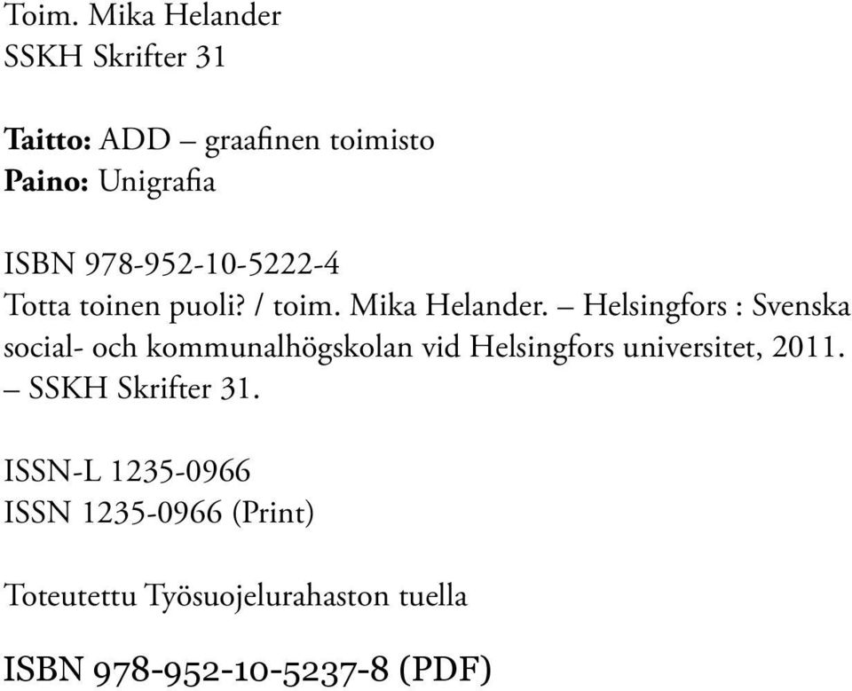 Helsingfors : Svenska social- och kommunalhögskolan vid Helsingfors universitet,