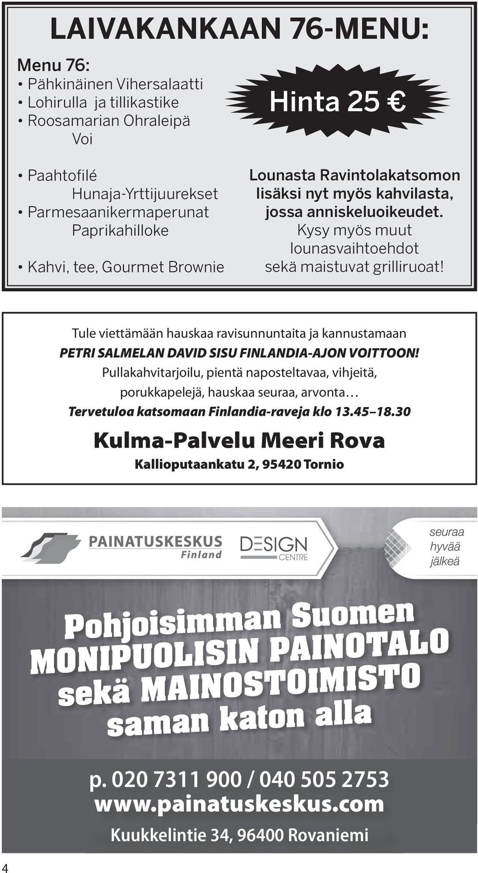 Tule viettämään hauskaa ravisunnuntaita ja kannustamaan PETRI SALMELAN DAVID SISU FINLANDIA-AJON VOITTOON!