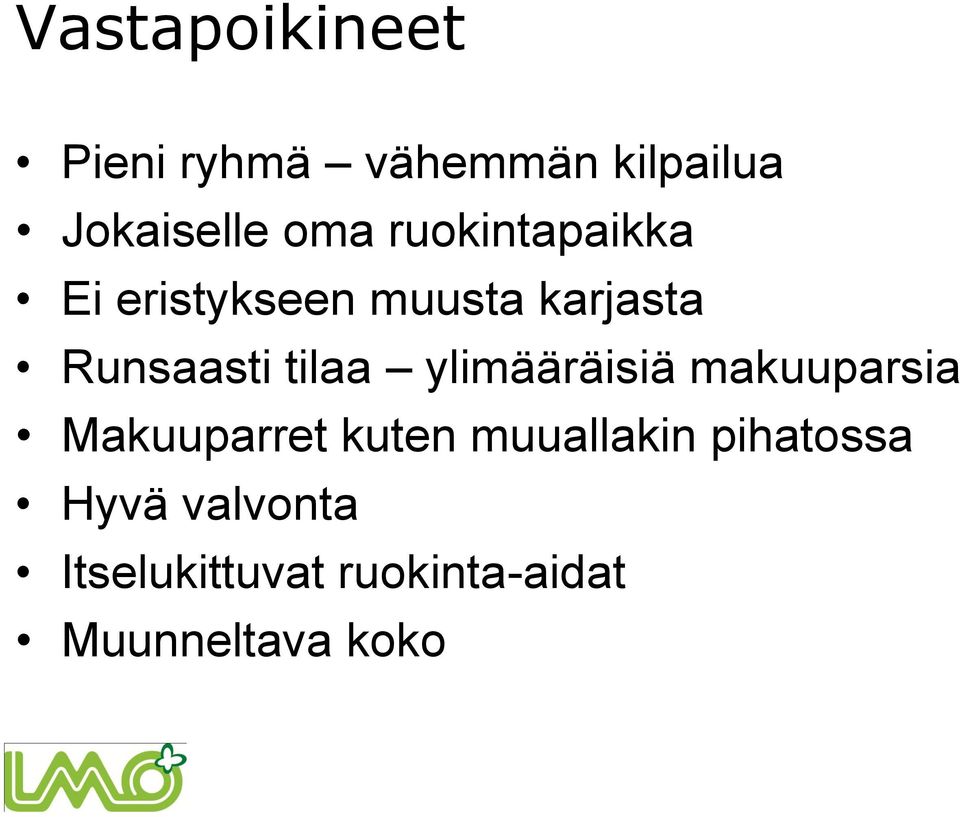 ylimääräisiä makuuparsia Makuuparret kuten muuallakin