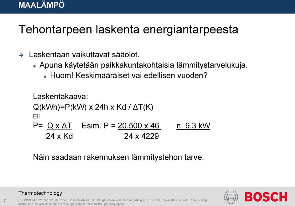 Keskimääräiset vai edellisen vuoden?