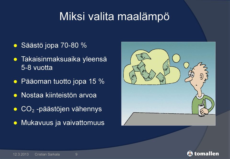 tuotto jopa 15 % Nostaa kiinteistön arvoa CO₂