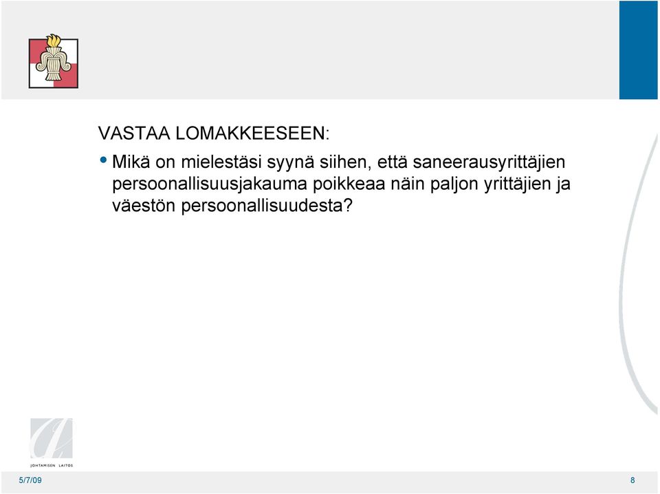 persoonallisuusjakauma poikkeaa näin paljon