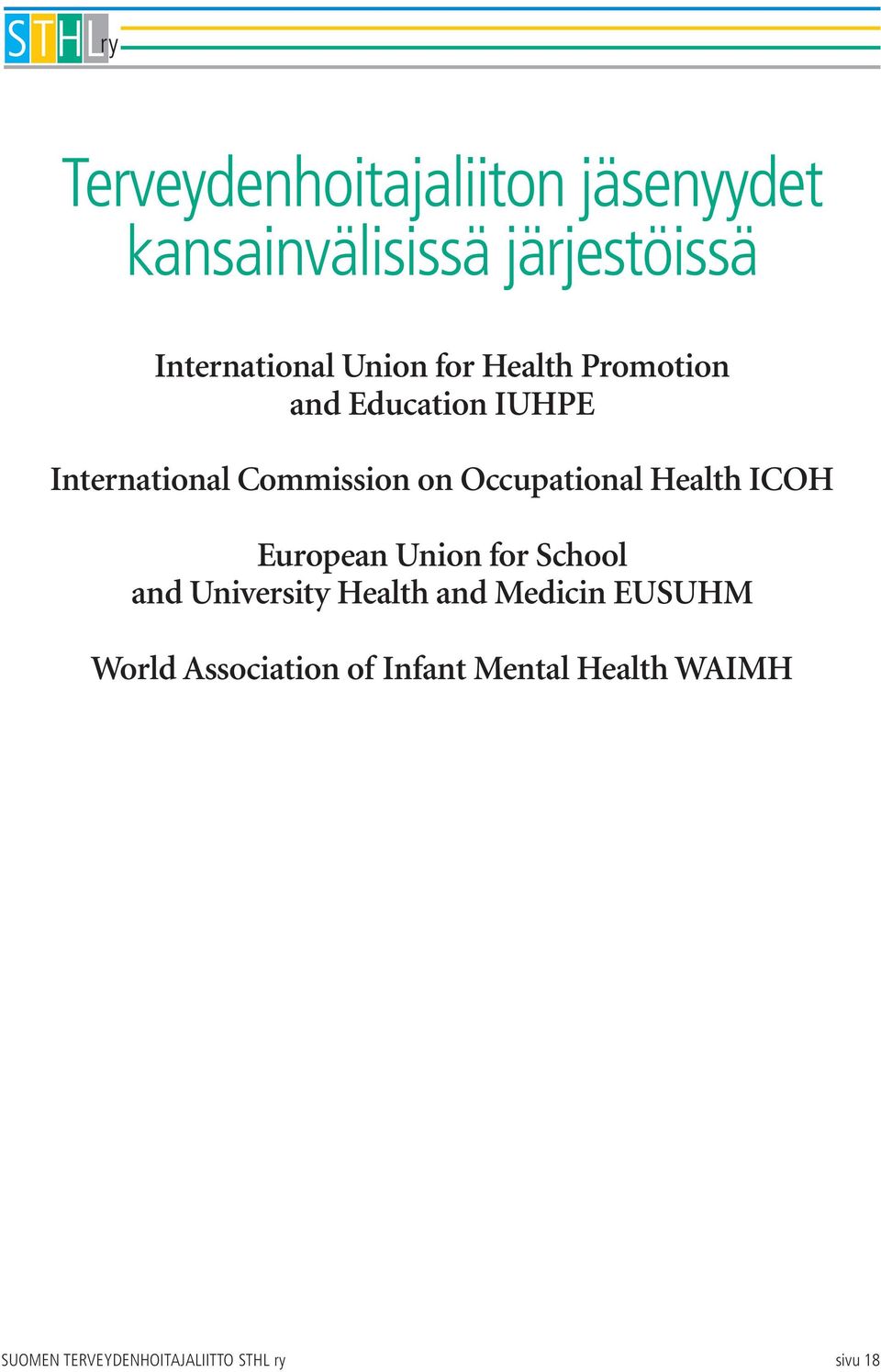 Health ICOH European Union for School and University Health and Medicin EUSUHM World