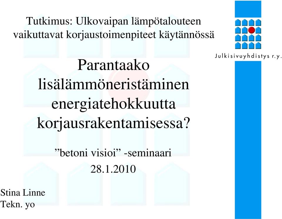 lisälämmöneristäminen energiatehokkuutta