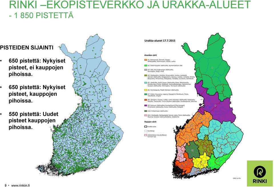 kauppojen pihoissa.