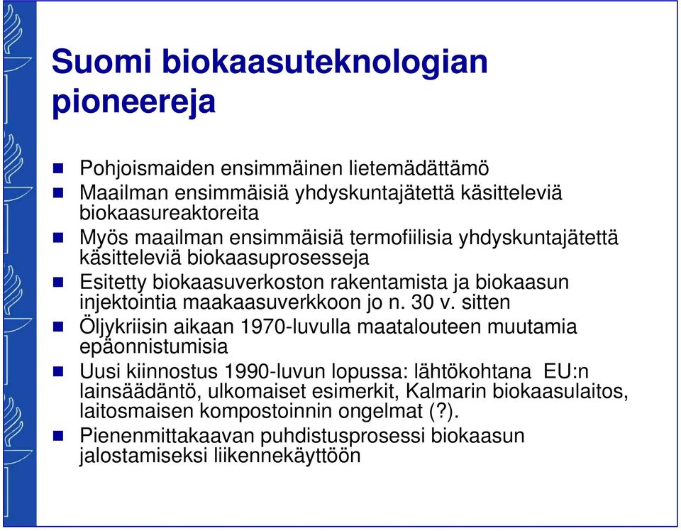 maakaasuverkkoon jo n. 30 v.