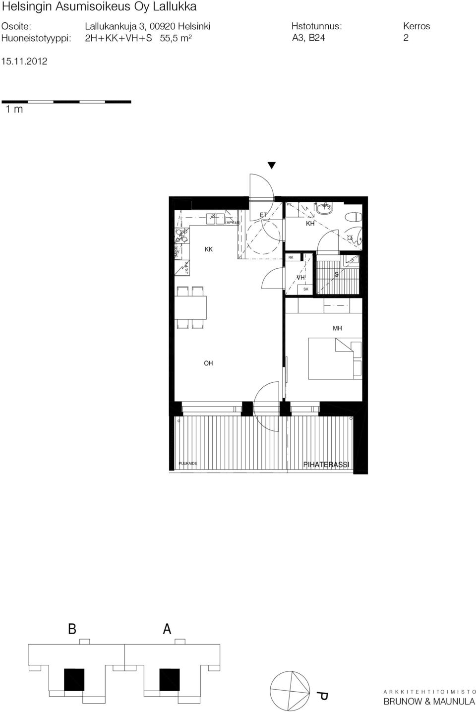 Huoneistotyyppi: 2H+++ 55,5 m² 3, 24 2 C