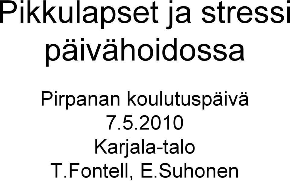 koulutuspäivä 7.5.