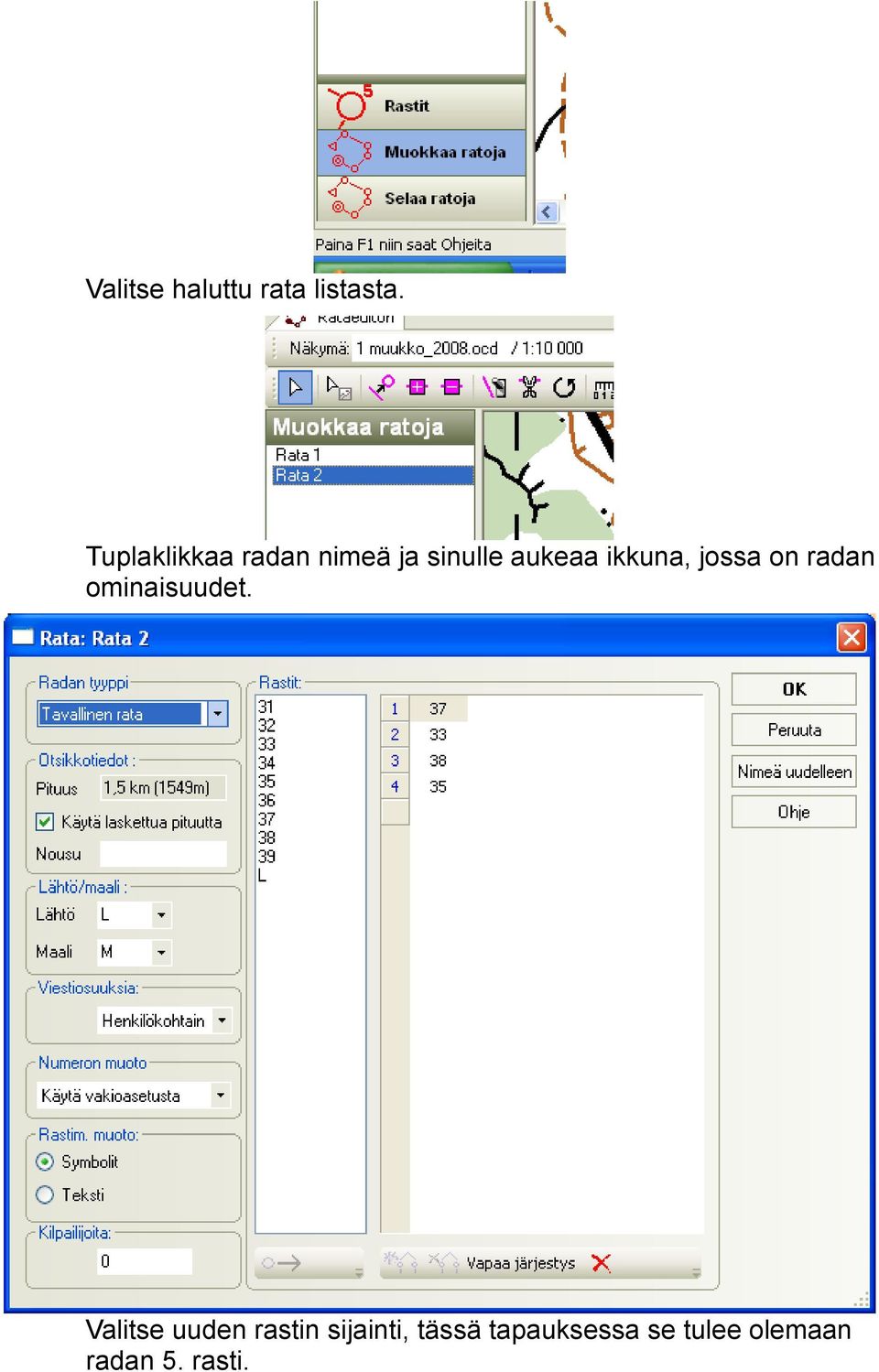 ikkuna, jossa on radan ominaisuudet.