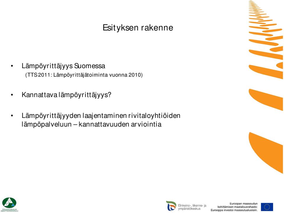 lämpöyrittäjyys?