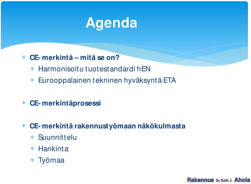 tekninen hyväksyntä ETA CE- merkintäprosessi CE-
