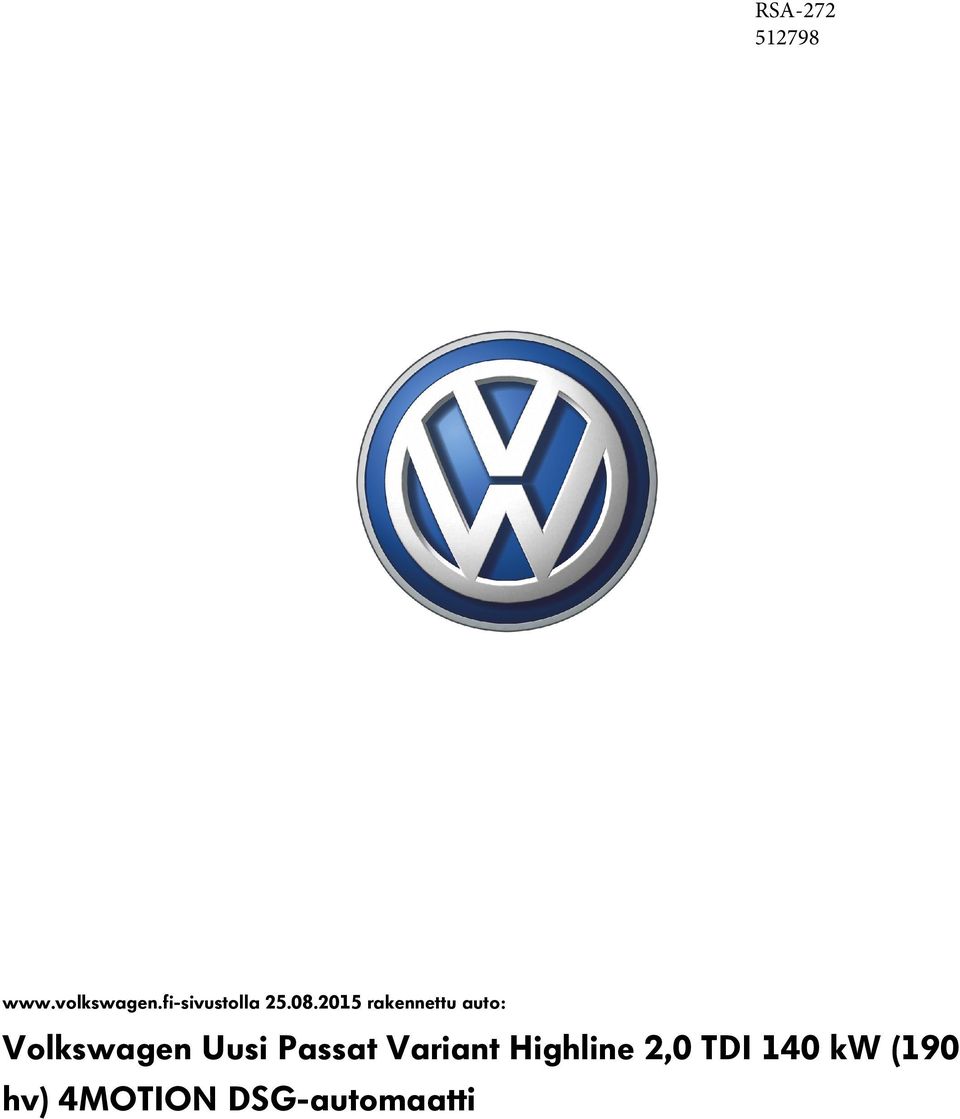 2015 rakennettu auto: Volkswagen Uusi