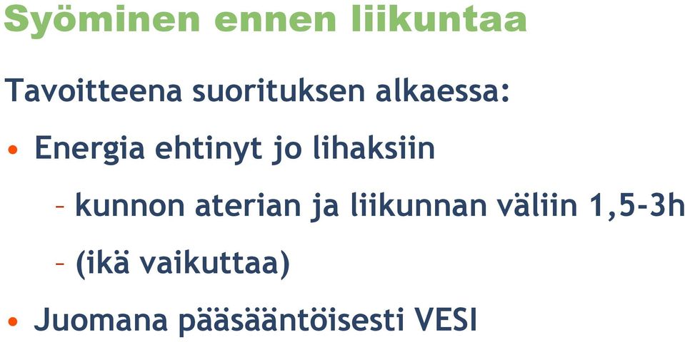 lihaksiin kunnon aterian ja liikunnan