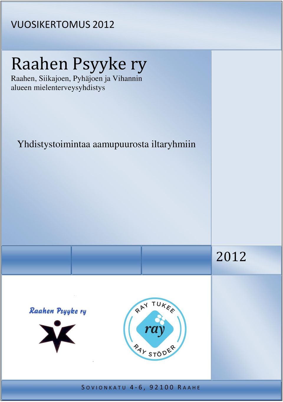mielenterveysyhdistys Yhdistystoimintaa