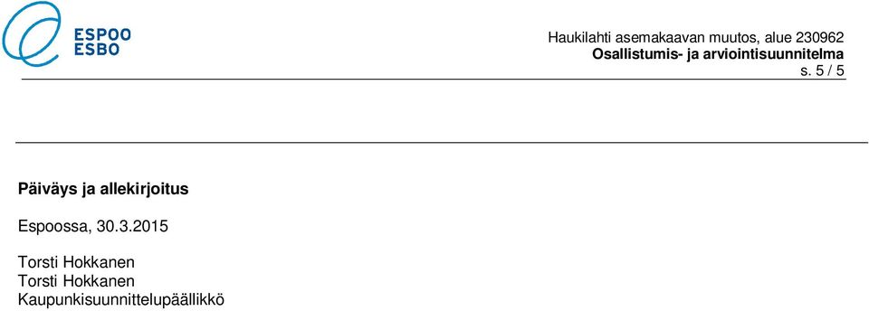 .3.2015 Torsti Hokkanen