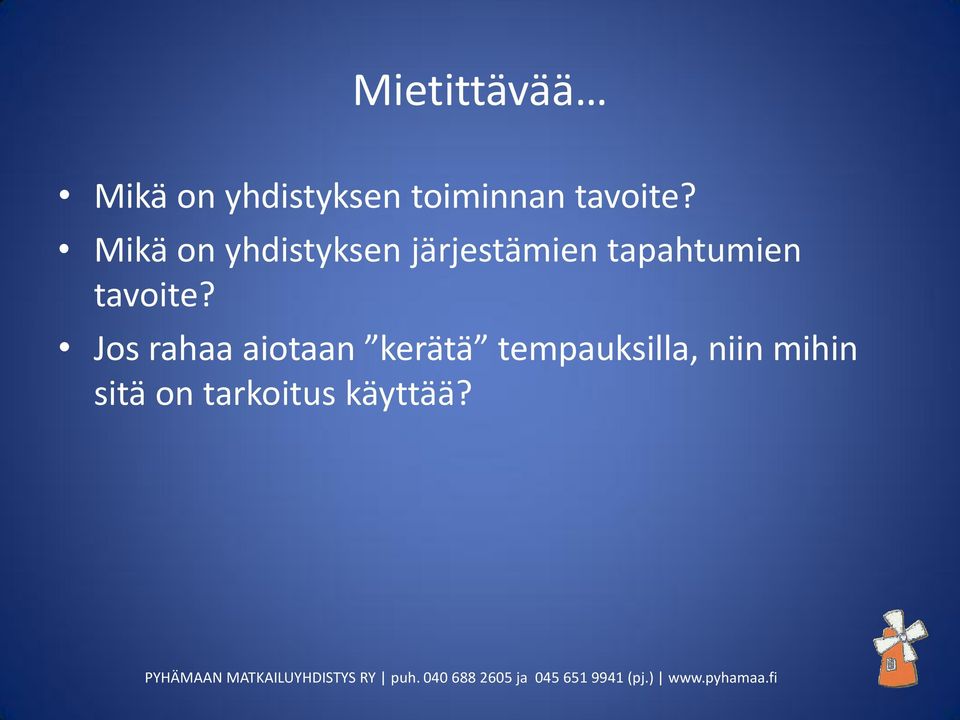 Mikä on yhdistyksen järjestämien tapahtumien 