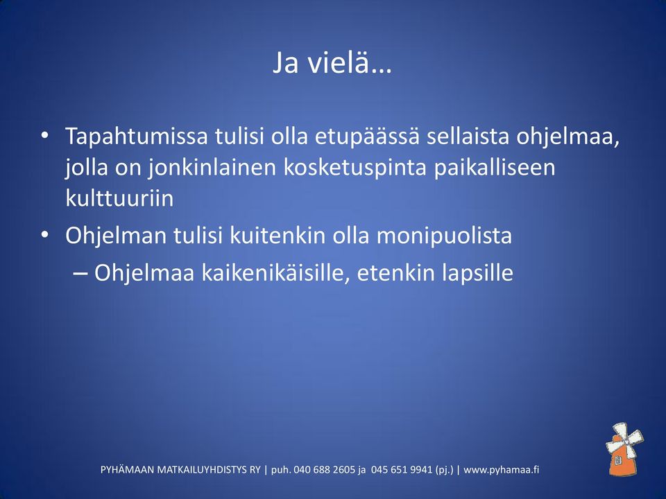 kosketuspinta paikalliseen kulttuuriin Ohjelman