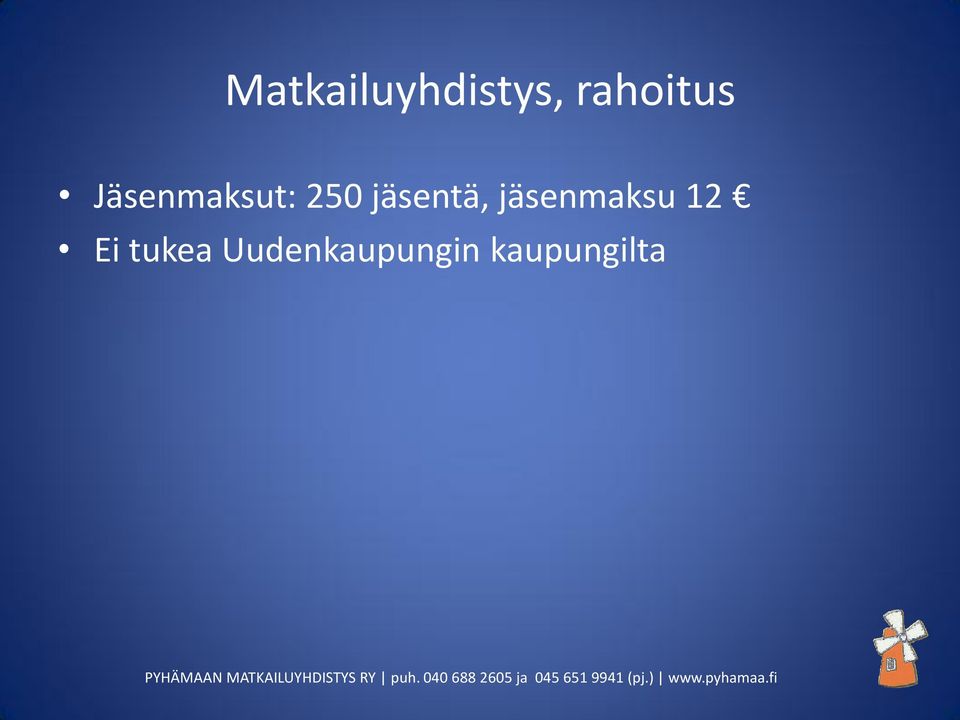 jäsentä, jäsenmaksu 12 Ei