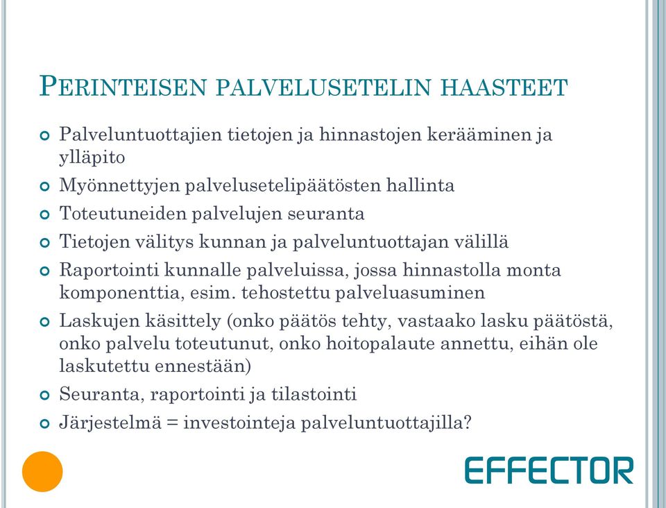 hinnastolla monta komponenttia, esim.