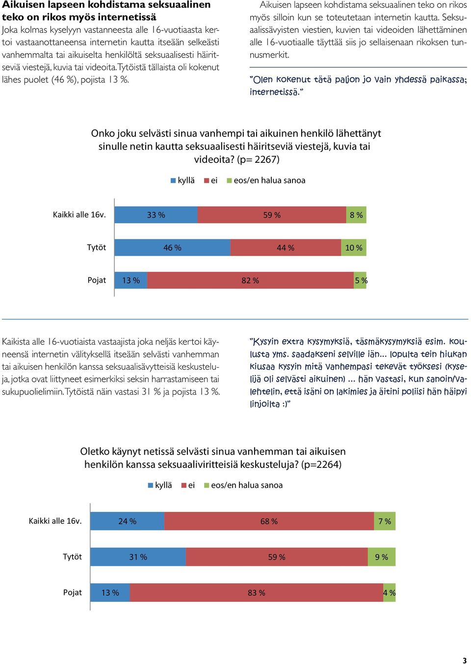 Aikuisen lapseen kohdistama seksuaalinen teko on rikos myös silloin kun se toteutetaan internetin kautta.