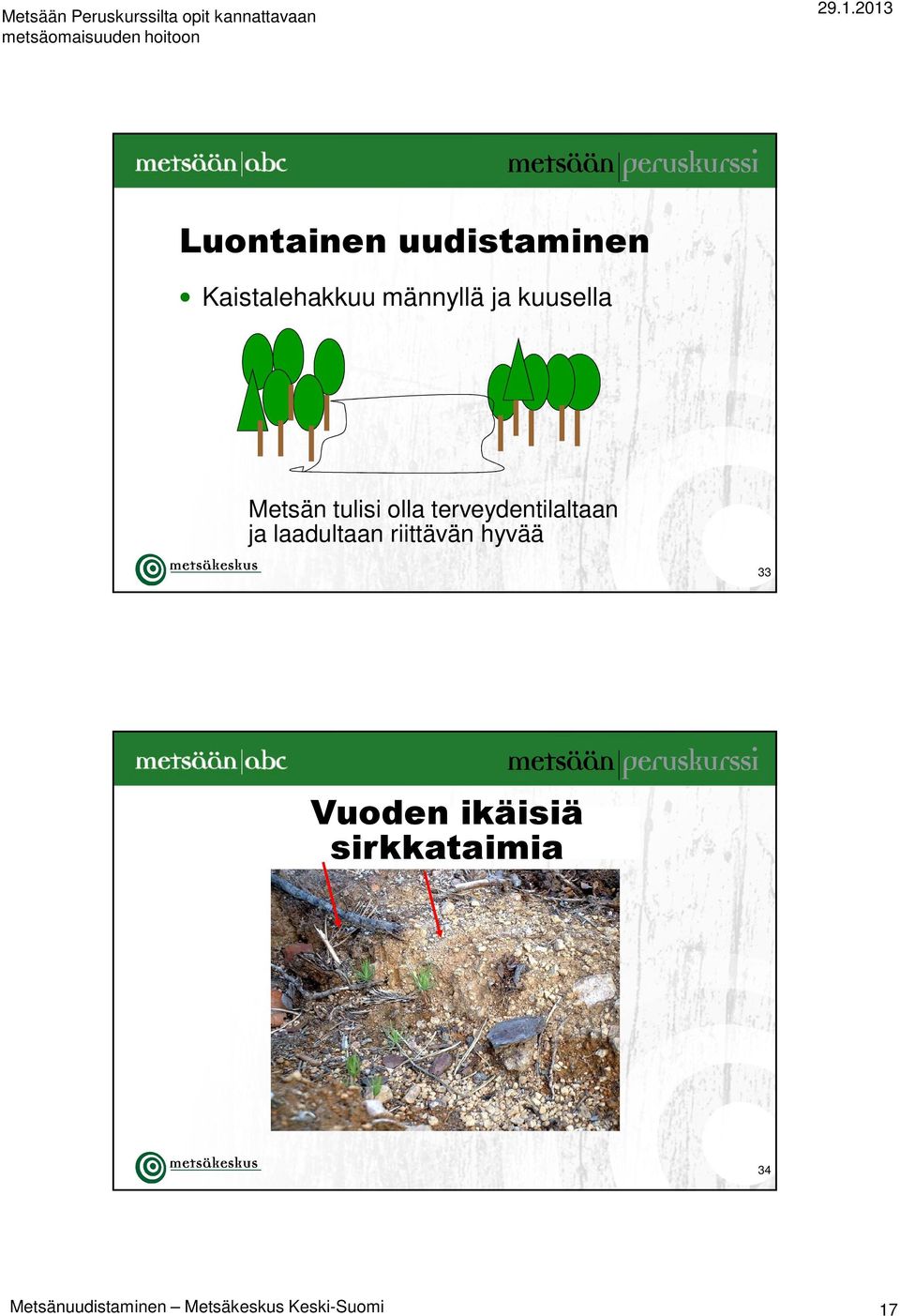 terveydentilaltaan ja laadultaan