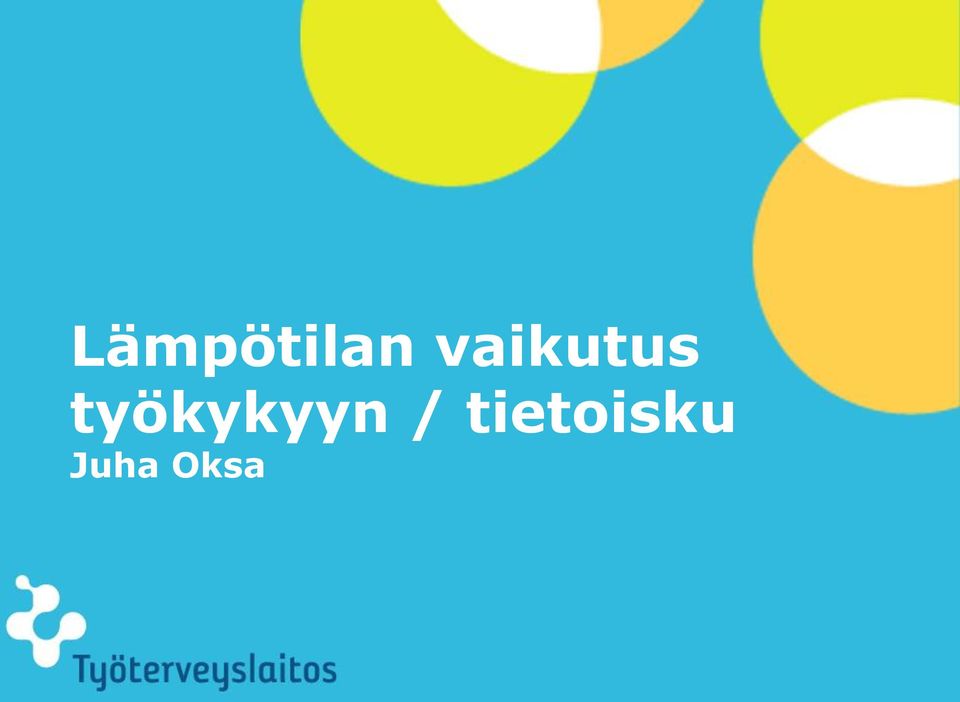 tietoisku Juha Oksa