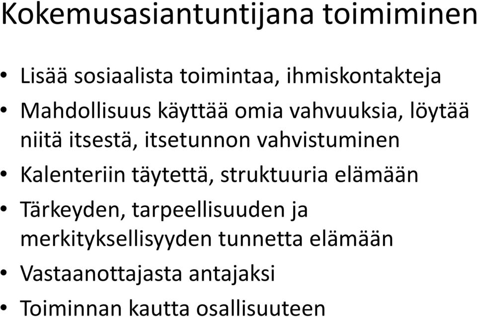 vahvistuminen Kalenteriin täytettä, struktuuria elämään Tärkeyden, tarpeellisuuden