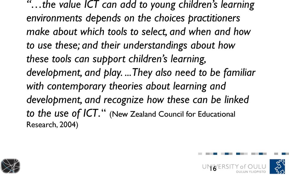 learning, development, and play.