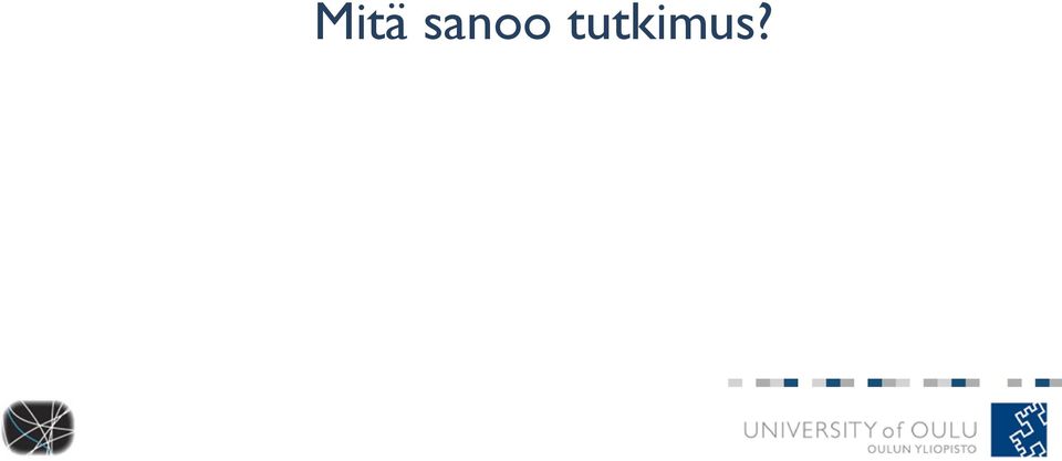 tutkimus?