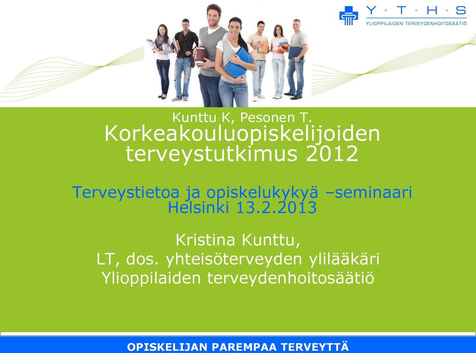Terveystietoa ja opiskelukykyä seminaari Helsinki 13.