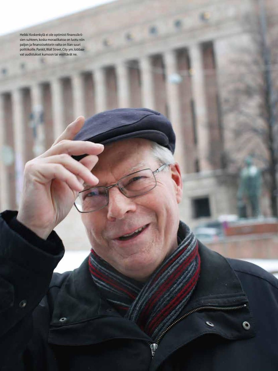 liian suuri politiikoille. Pankit, Wall Street, City ym.
