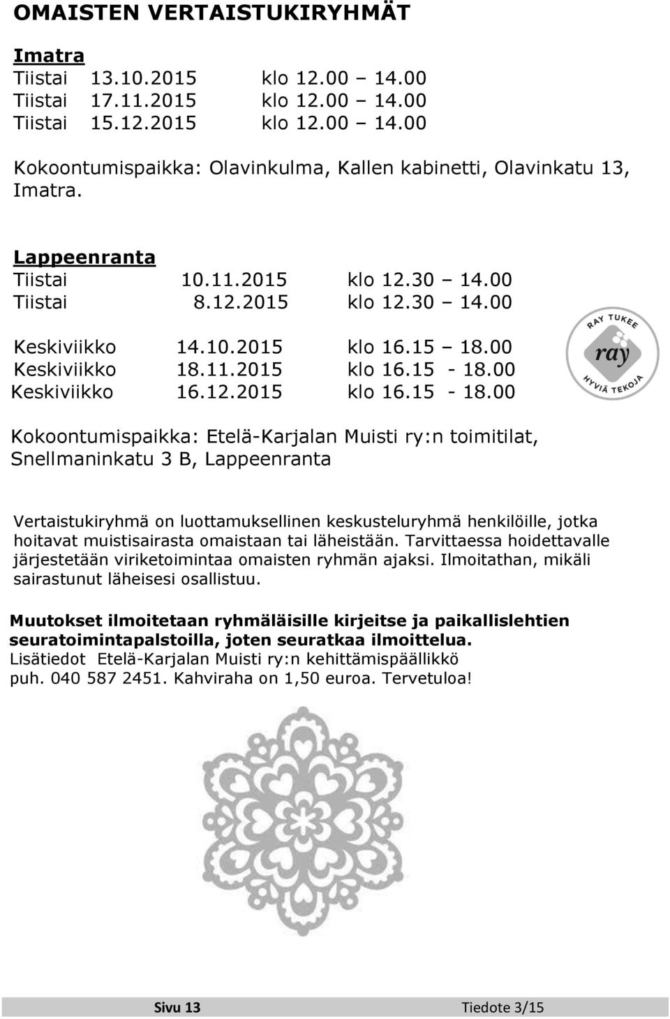 00 Keskiviikko 16.12.2015 klo 16.15-18.