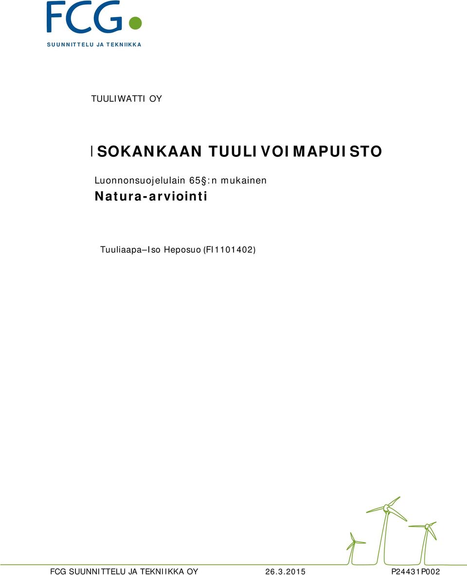 Luonnonsuojelulain 65 :n mukainen Tuuliaapa