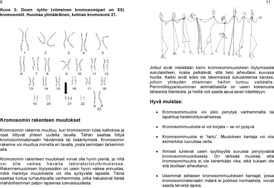 Kaikki eivät edes ole tekemisissä sukulaistensa kanssa, jolloin yhteyden ottaminen heihin tuntuu vaikealta.