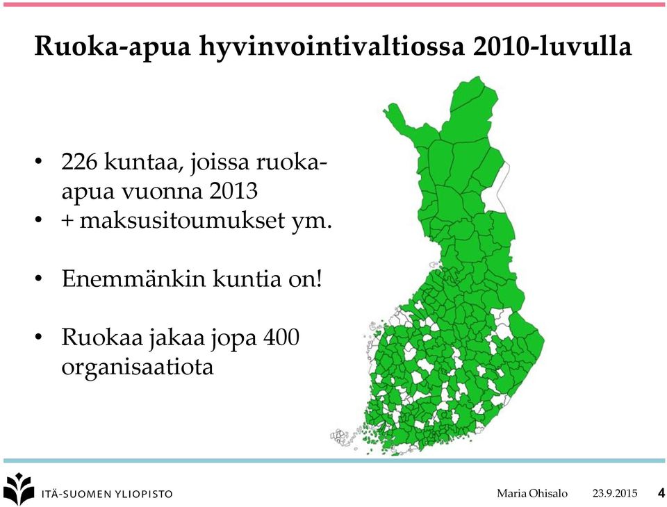 maksusitoumukset ym. Enemmänkin kuntia on!