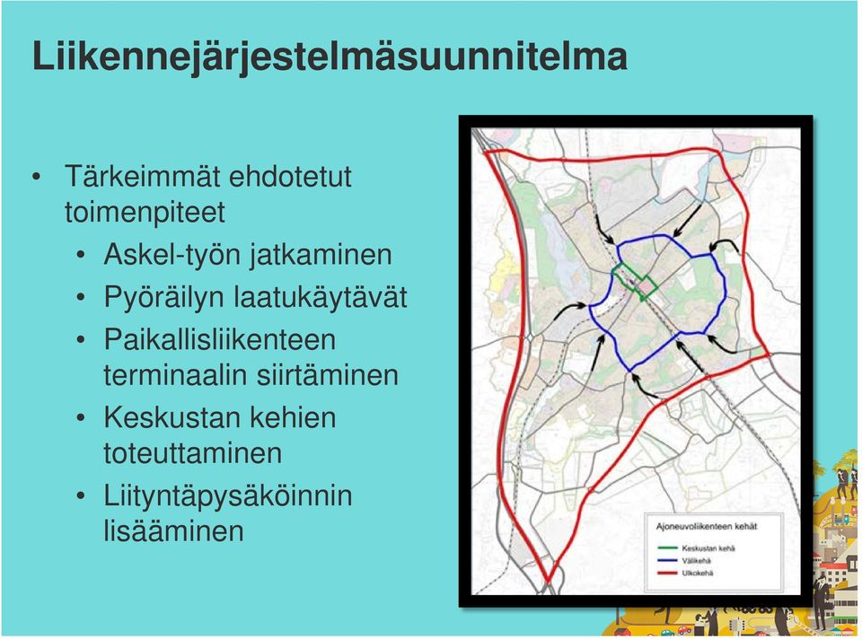 laatukäytävät Paikallisliikenteen terminaalin