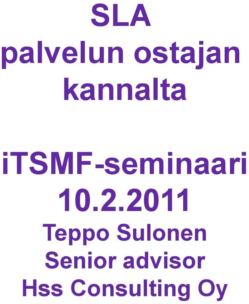 10.2.2011 Teppo Sulonen