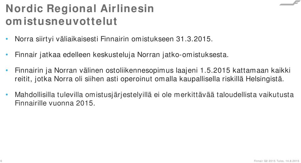 Finnairin ja Norran välinen ostoliikennesopimus laajeni 1.5.