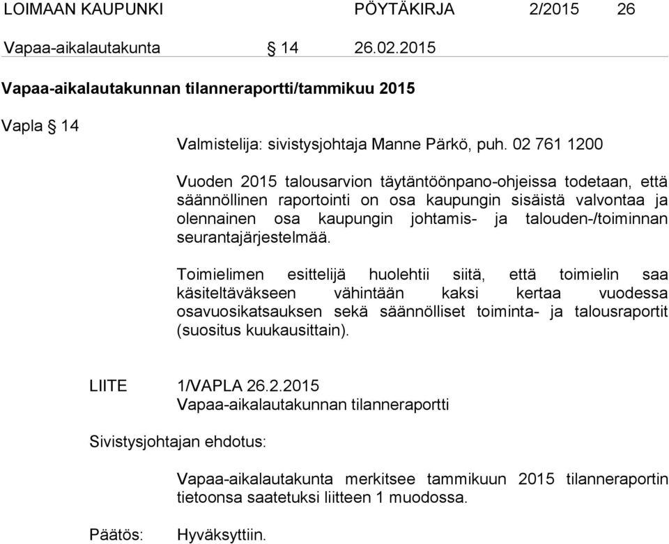 seurantajärjestelmää.
