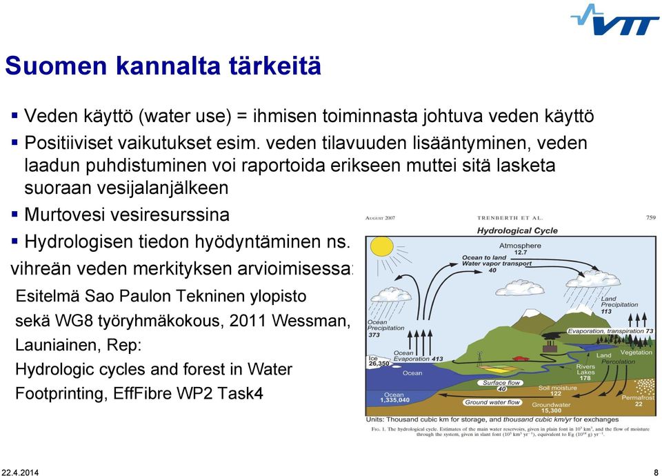 Murtovesi vesiresurssina Hydrologisen tiedon hyödyntäminen ns.