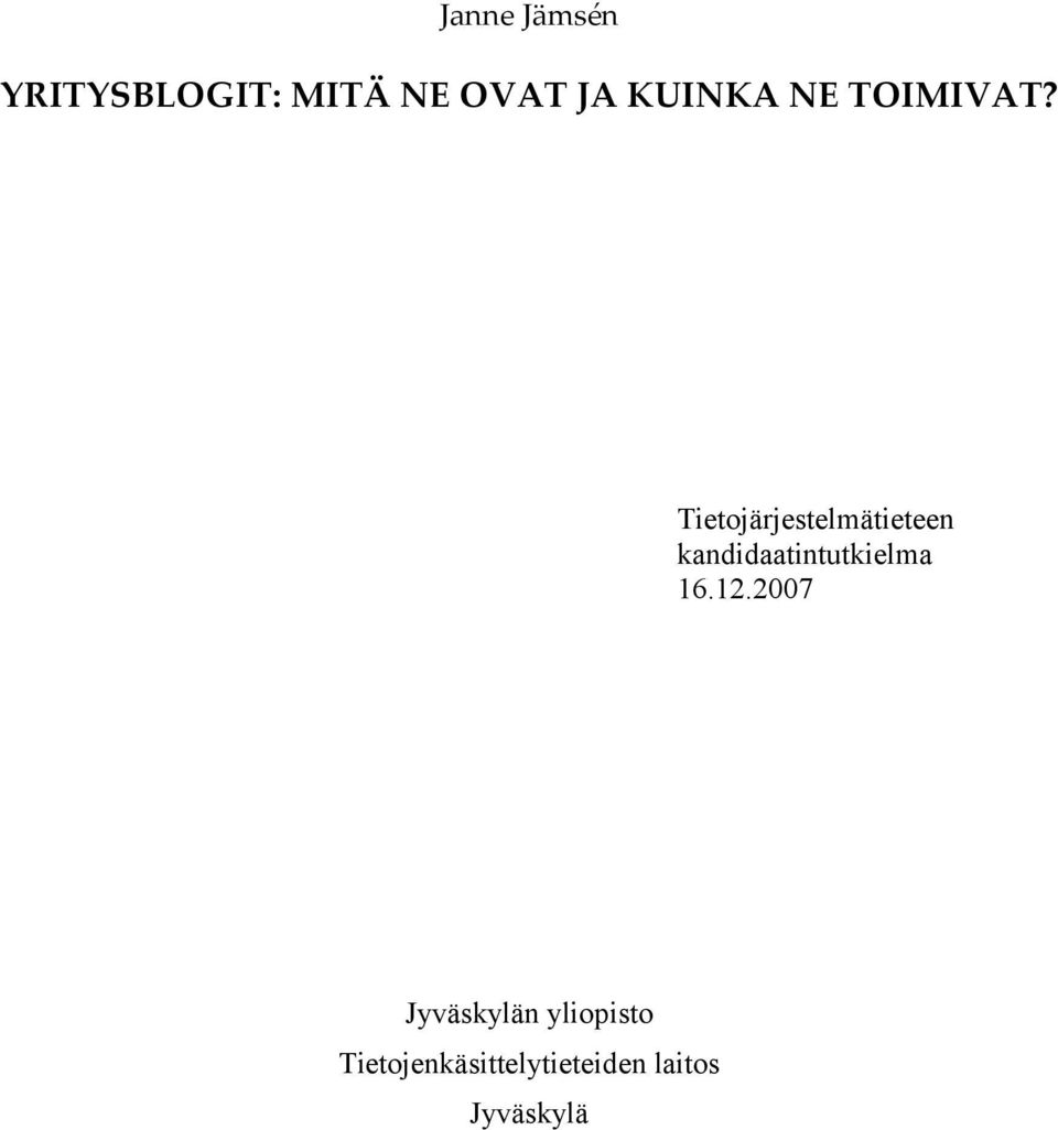 Tietojärjestelmätieteen kandidaatintutkielma