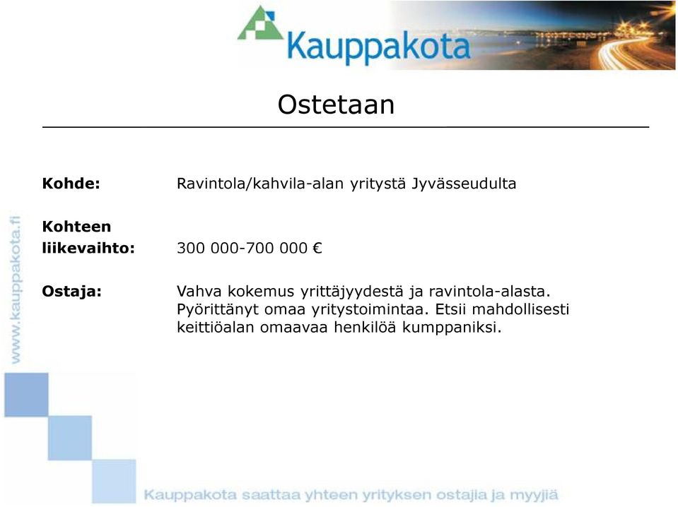 yrittäjyydestä ja ravintola-alasta.