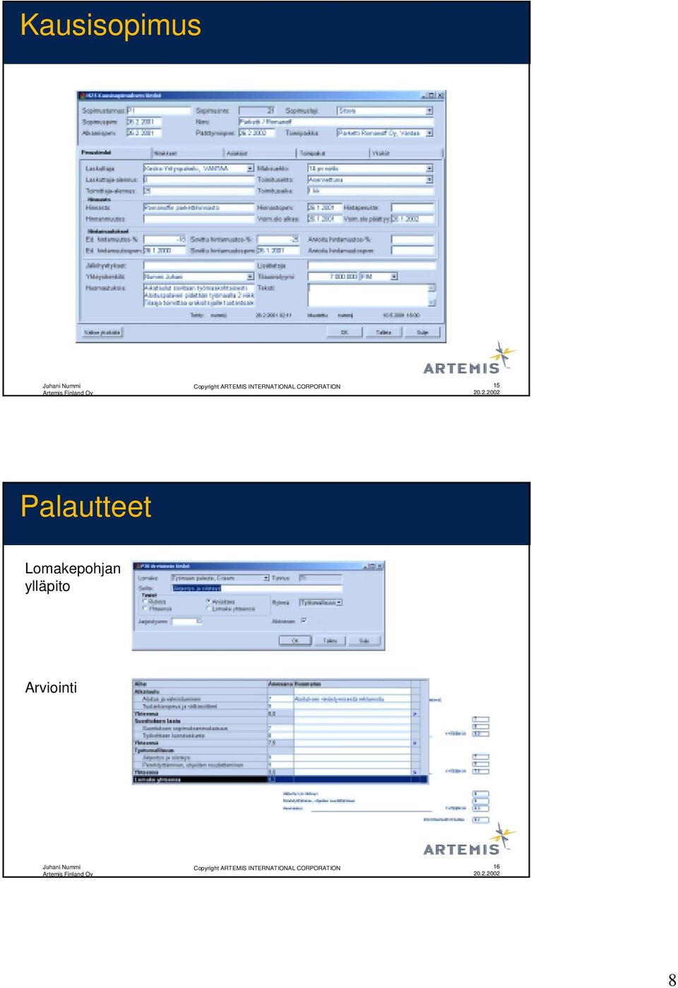 Palautteet Lomakepohjan ylläpito