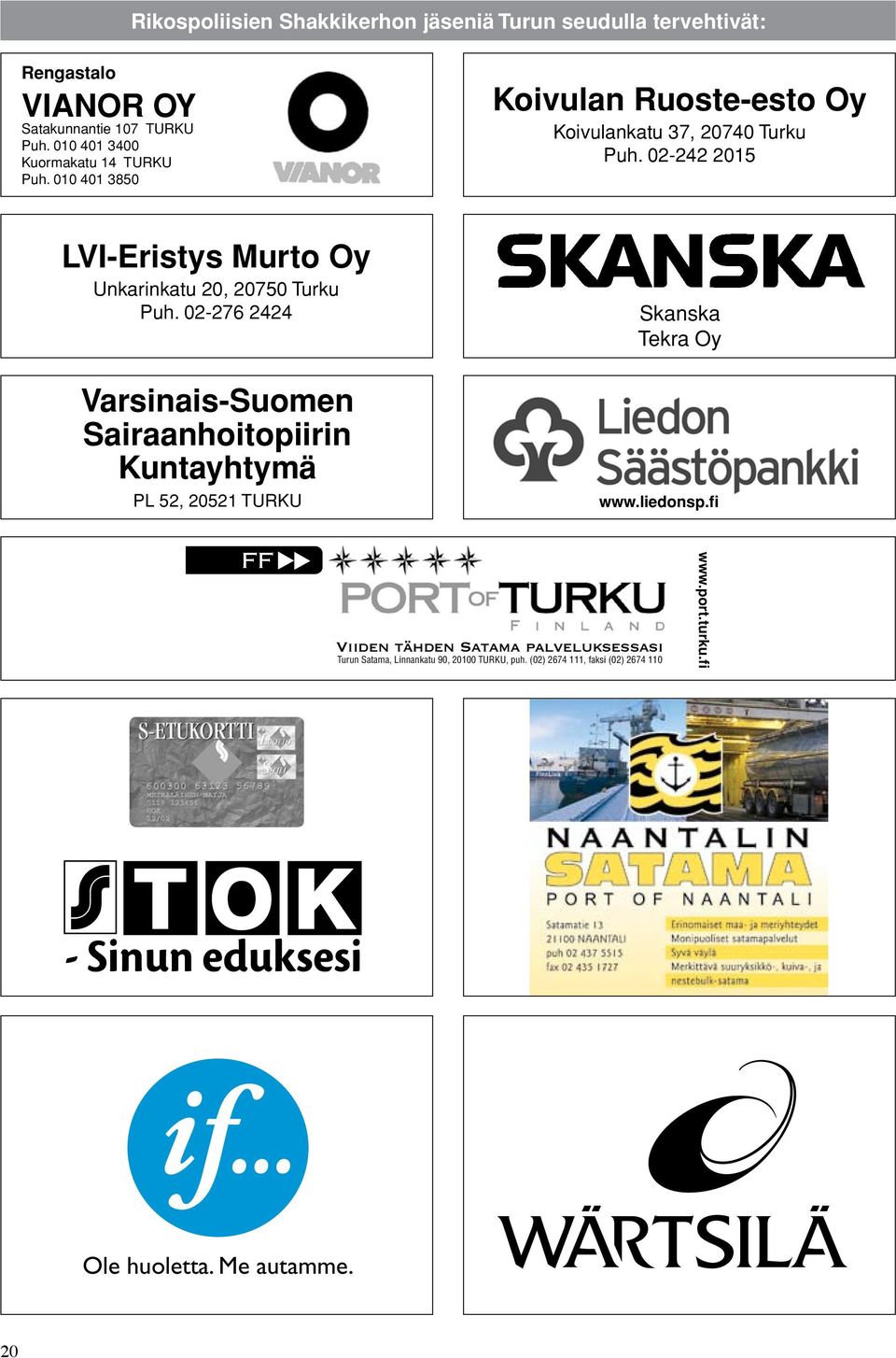 02-242 2015 LVI-Eristys Murto Oy Unkarinkatu 20, 20750 Turku Puh.