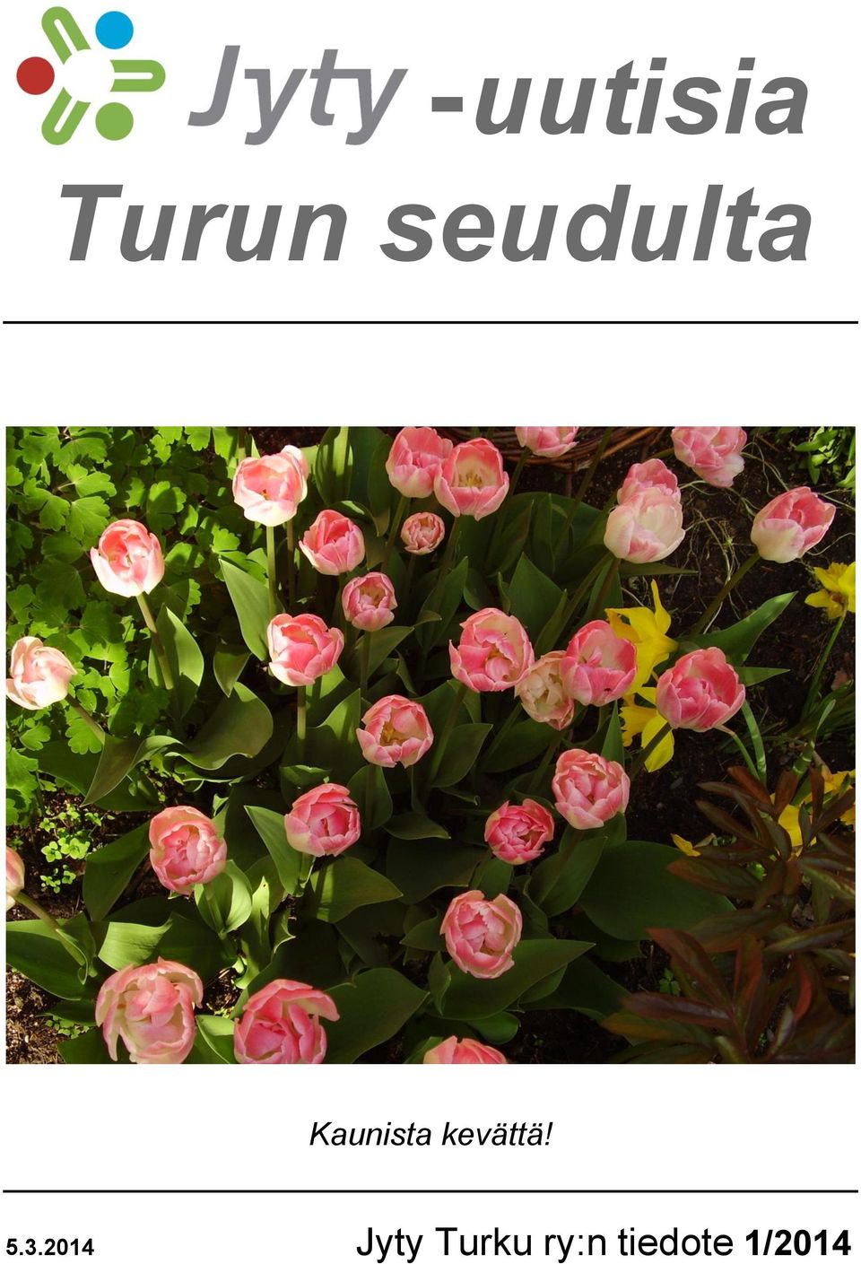 kevättä! 5.3.