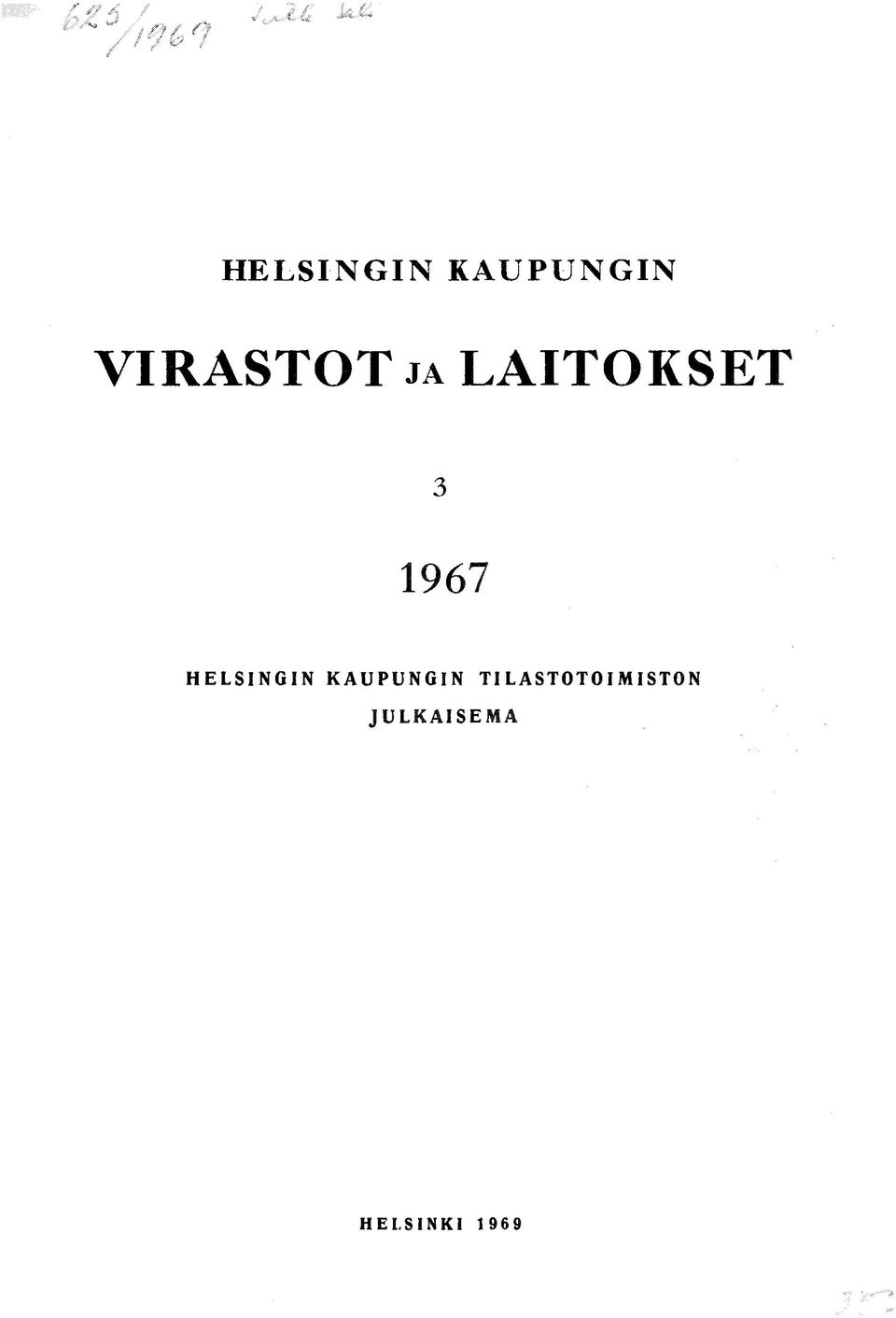 1967  JULKAISEMA