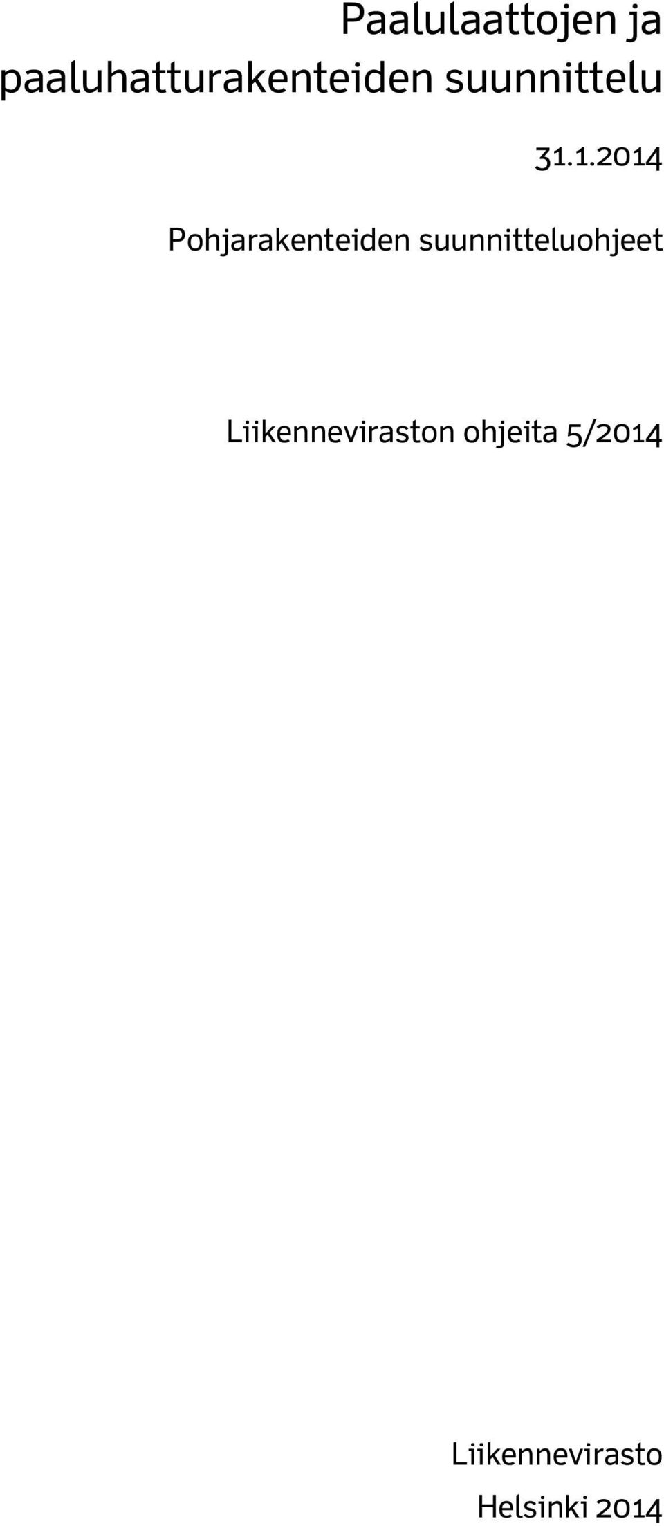 1.2014 Pohjarakenteiden