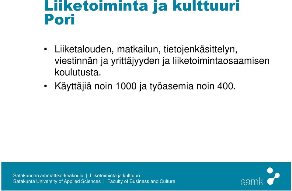 yrittäjyyden ja liiketoimintaosaamisen